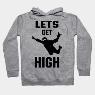 Let's Get High Mens Skydiver Blue Skies Skydiving Hoodie